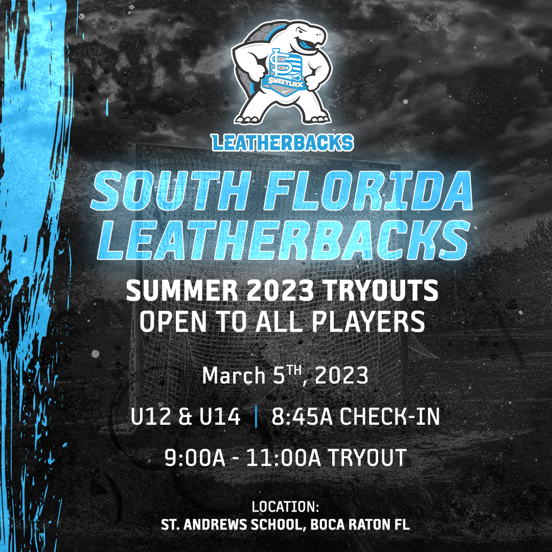 Leatherbacks Tryouts Set For March 5th — Sweetlax Lacrosse